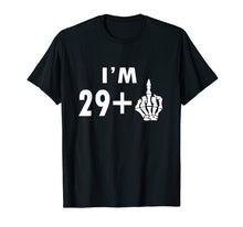 Load image into Gallery viewer, Funny shirts V-neck Tank top Hoodie sweatshirt usa uk au ca gifts for Funny 30th Birthday Gifts Shirt I&#39;m 29 Plus 1 Middle Finger 2552303
