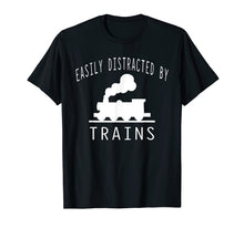 Load image into Gallery viewer, Funny shirts V-neck Tank top Hoodie sweatshirt usa uk au ca gifts for Easily Distracted By Trains T-Shirt Hobby Train Lover Gifts 1895776
