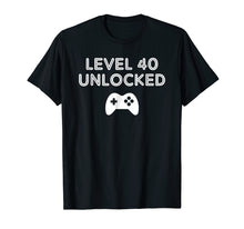 Load image into Gallery viewer, Funny shirts V-neck Tank top Hoodie sweatshirt usa uk au ca gifts for 40th Birthday Shirt Gifts - Level 40 Unlocked Shirt 1951481
