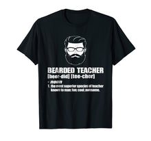 Load image into Gallery viewer, male teacher t shirt-funny bearded teacher gift for men
