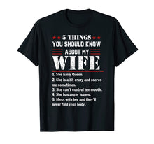 Load image into Gallery viewer, Mens 5 Things You Should Know About My Wife Tshirt Husband Gifts
