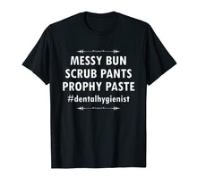 Load image into Gallery viewer, Funny shirts V-neck Tank top Hoodie sweatshirt usa uk au ca gifts for Scrub Pants Prophy Paste Dental Hygienist Dentist Gifts 271258
