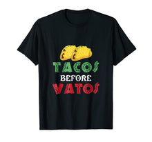 Load image into Gallery viewer, Funny shirts V-neck Tank top Hoodie sweatshirt usa uk au ca gifts for Funny Taco Shirts Tacos Before Vatos Tees Women Foodie Gifts 2548398
