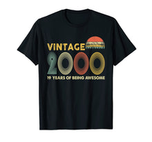 Load image into Gallery viewer, Funny shirts V-neck Tank top Hoodie sweatshirt usa uk au ca gifts for Retro Vintage 2000 T-Shirt 19th Birthday Gifts 19 Years Old 291619
