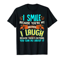 Load image into Gallery viewer, Funny shirts V-neck Tank top Hoodie sweatshirt usa uk au ca gifts for Funny Sister Gifts From Big Brother T Shirt Brother Gift 1153895
