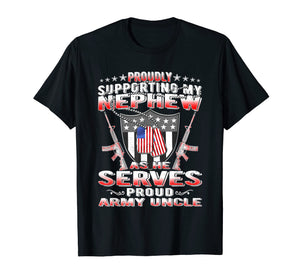 Funny shirts V-neck Tank top Hoodie sweatshirt usa uk au ca gifts for Support My Nephew My Soldier - Proud Army Uncle Shirt Gifts 2654653