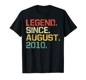 Legend Since August 2010 T-Shirt- 9 years old Gifts Shirt 165239
