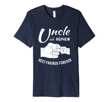 Load image into Gallery viewer, Funny shirts V-neck Tank top Hoodie sweatshirt usa uk au ca gifts for Nephew And Uncle Gifts - Best Friends Forever T-Shirt 1638952
