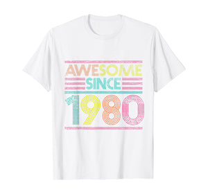 Awesome Since 1980 40th Birthday Gifts 40 Years Old T-Shirt-169308