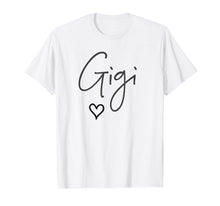 Load image into Gallery viewer, Gigi Shirt Mother&#39;s Day T-Shirts Gifts For Grandma
