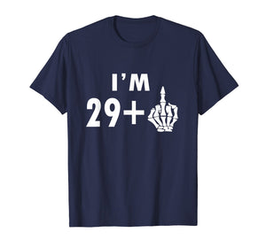 Funny shirts V-neck Tank top Hoodie sweatshirt usa uk au ca gifts for Funny 30th Birthday Gifts Shirt I'm 29 Plus 1 Middle Finger 2552303