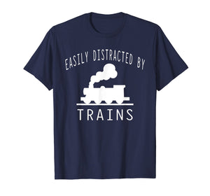 Funny shirts V-neck Tank top Hoodie sweatshirt usa uk au ca gifts for Easily Distracted By Trains T-Shirt Hobby Train Lover Gifts 1895776
