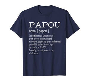 Funny shirts V-neck Tank top Hoodie sweatshirt usa uk au ca gifts for Papou Definition Grandpa Father's Day Gifts - Men T-Shirt 2517918
