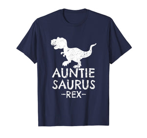 Funny shirts V-neck Tank top Hoodie sweatshirt usa uk au ca gifts for Auntie Saurus Rex T-Shirt Cute Gifts for Aunts 1303365