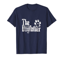 Load image into Gallery viewer, Funny shirts V-neck Tank top Hoodie sweatshirt usa uk au ca gifts for The Dogfather T-Shirt | Dog Dad Funny| Father&#39;s Day Gifts 1187676
