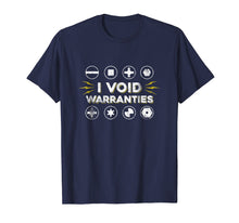 Load image into Gallery viewer, Funny shirts V-neck Tank top Hoodie sweatshirt usa uk au ca gifts for I Void Warranties Shirt Gadget Geek Technology Lover Gifts 2557564
