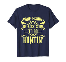 Load image into Gallery viewer, Funny shirts V-neck Tank top Hoodie sweatshirt usa uk au ca gifts for Hunting and fishing t shirt hunting lover gifts 3230563
