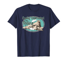 Load image into Gallery viewer, Funny shirts V-neck Tank top Hoodie sweatshirt usa uk au ca gifts for Easily Distracted by Trains Tshirt Funny Train Lover Gifts 2848054
