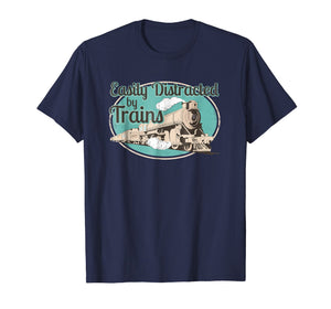 Funny shirts V-neck Tank top Hoodie sweatshirt usa uk au ca gifts for Easily Distracted by Trains Tshirt Funny Train Lover Gifts 2848054