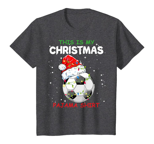 This Is My Christmas Pajama Soccer Christmas Gifts T-Shirt