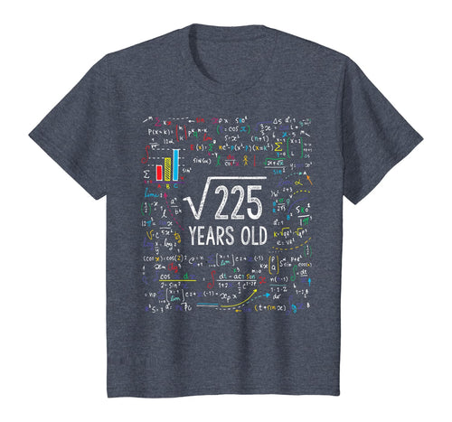Square Root Of 225 15th Birthday 15 Year Old Gifts Math Bday T-Shirt