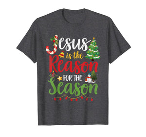 Funny shirts V-neck Tank top Hoodie sweatshirt usa uk au ca gifts for Jesus Is The Reason For The Season Christmas Christian Gifts T-Shirt 257582