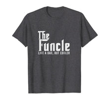 Load image into Gallery viewer, Funny shirts V-neck Tank top Hoodie sweatshirt usa uk au ca gifts for Funcle t shirt, Funny Uncle Gifts Shirts From Niece 840965
