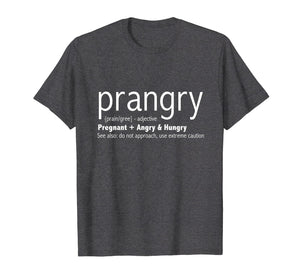 Funny shirts V-neck Tank top Hoodie sweatshirt usa uk au ca gifts for Womens Prangry Shirts Soon to be Mom Gifts Pregnancy T Shirt 736861