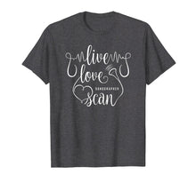 Load image into Gallery viewer, Funny shirts V-neck Tank top Hoodie sweatshirt usa uk au ca gifts for Sonographer Live Love Scan Funny Technician T-Shirt Gifts 353689
