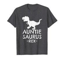 Load image into Gallery viewer, Funny shirts V-neck Tank top Hoodie sweatshirt usa uk au ca gifts for Auntie Saurus Rex T-Shirt Cute Gifts for Aunts 1303365
