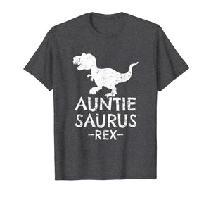 Funny shirts V-neck Tank top Hoodie sweatshirt usa uk au ca gifts for Auntie Saurus Rex T-Shirt Cute Gifts for Aunts 1303365