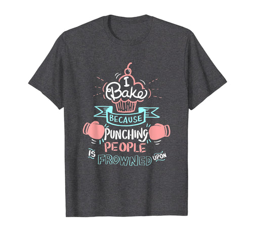 Funny shirts V-neck Tank top Hoodie sweatshirt usa uk au ca gifts for Funny Baking Shirt Funny Cooking Gifts 1704929