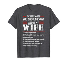 Load image into Gallery viewer, Mens 5 Things You Should Know About My Wife Tshirt Husband Gifts
