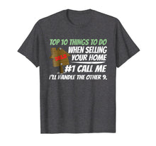 Load image into Gallery viewer, Funny shirts V-neck Tank top Hoodie sweatshirt usa uk au ca gifts for Funny real estate gifts for agents T-shirt 3083363
