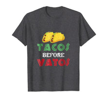 Load image into Gallery viewer, Funny shirts V-neck Tank top Hoodie sweatshirt usa uk au ca gifts for Funny Taco Shirts Tacos Before Vatos Tees Women Foodie Gifts 2548398
