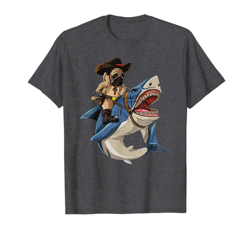 Funny shirts V-neck Tank top Hoodie sweatshirt usa uk au ca gifts for Cowboy Pug Riding Shark Tshirt Funny Pug Dog Lover Gifts 787834