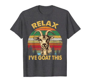 Retro Vintage Relax I've Goat This Tshirt Goat Lover Gifts