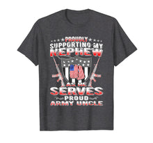 Load image into Gallery viewer, Funny shirts V-neck Tank top Hoodie sweatshirt usa uk au ca gifts for Support My Nephew My Soldier - Proud Army Uncle Shirt Gifts 2654653

