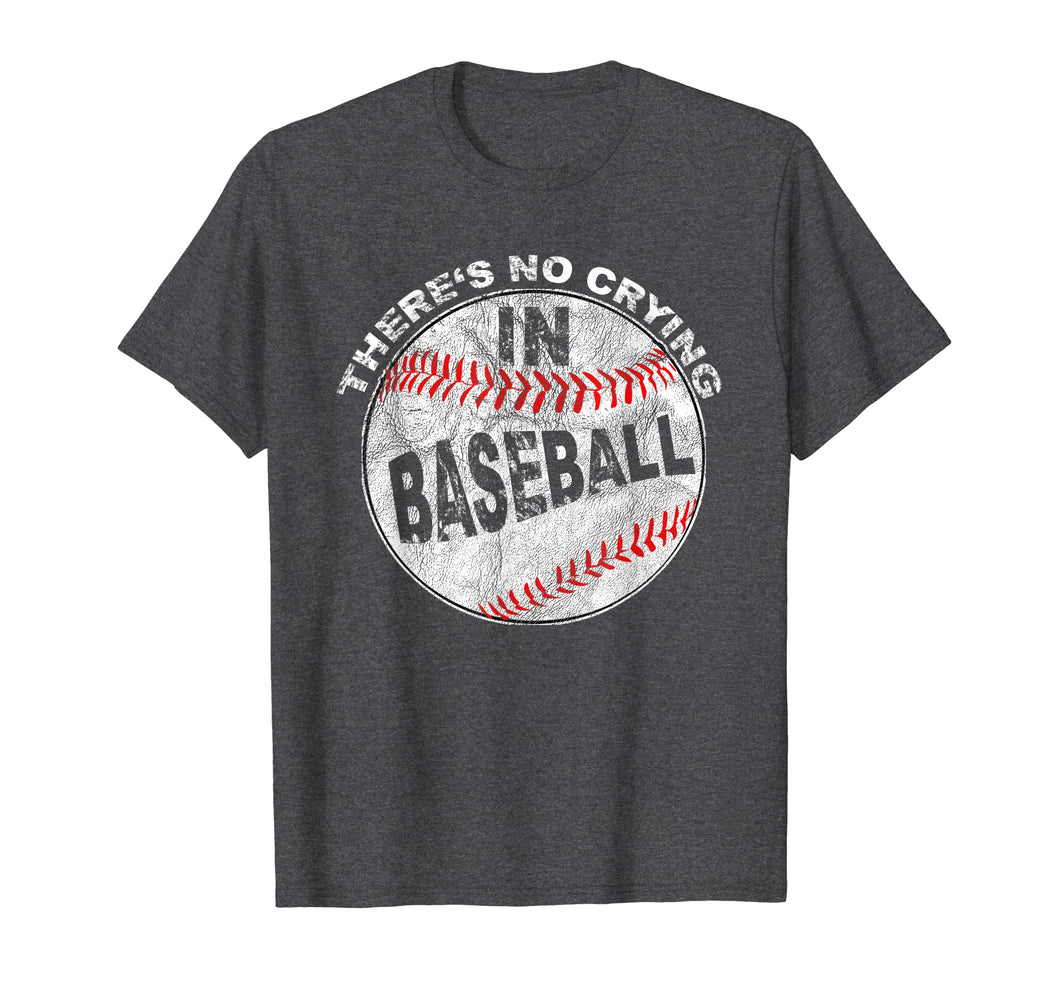 Funny shirts V-neck Tank top Hoodie sweatshirt usa uk au ca gifts for There's No Crying In Baseball I Love Sport Softball Gifts 2295637