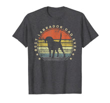 Load image into Gallery viewer, Mens Best Labrador Dad Ever Daddy Gifts Lab Dog Lover Owner T-Shirt-819015

