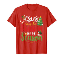 Load image into Gallery viewer, Funny shirts V-neck Tank top Hoodie sweatshirt usa uk au ca gifts for Jesus Is The Reason For The Season Christmas Christian Gifts T-Shirt 257582
