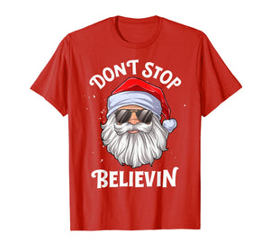 Don't Stop Believin Santa Funny Christmas Boys Kids Gifts T-Shirt-675800