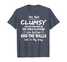 Load image into Gallery viewer, Funny shirts V-neck Tank top Hoodie sweatshirt usa uk au ca gifts for I&#39;m Not Clumsy T Shirt Funny People saying Sarcastic Gifts T-Shirt 170126

