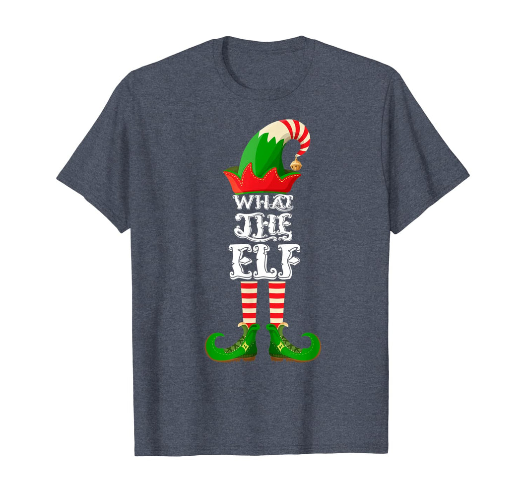 Funny shirts V-neck Tank top Hoodie sweatshirt usa uk au ca gifts for What The Elf - Funny Matching Family Group Christmas Gifts T-Shirt 898102