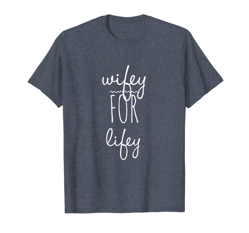 Funny shirts V-neck Tank top Hoodie sweatshirt usa uk au ca gifts for Wifey for Lifey TShirt Wife Gifts from Husband Wife Birthday 2704608