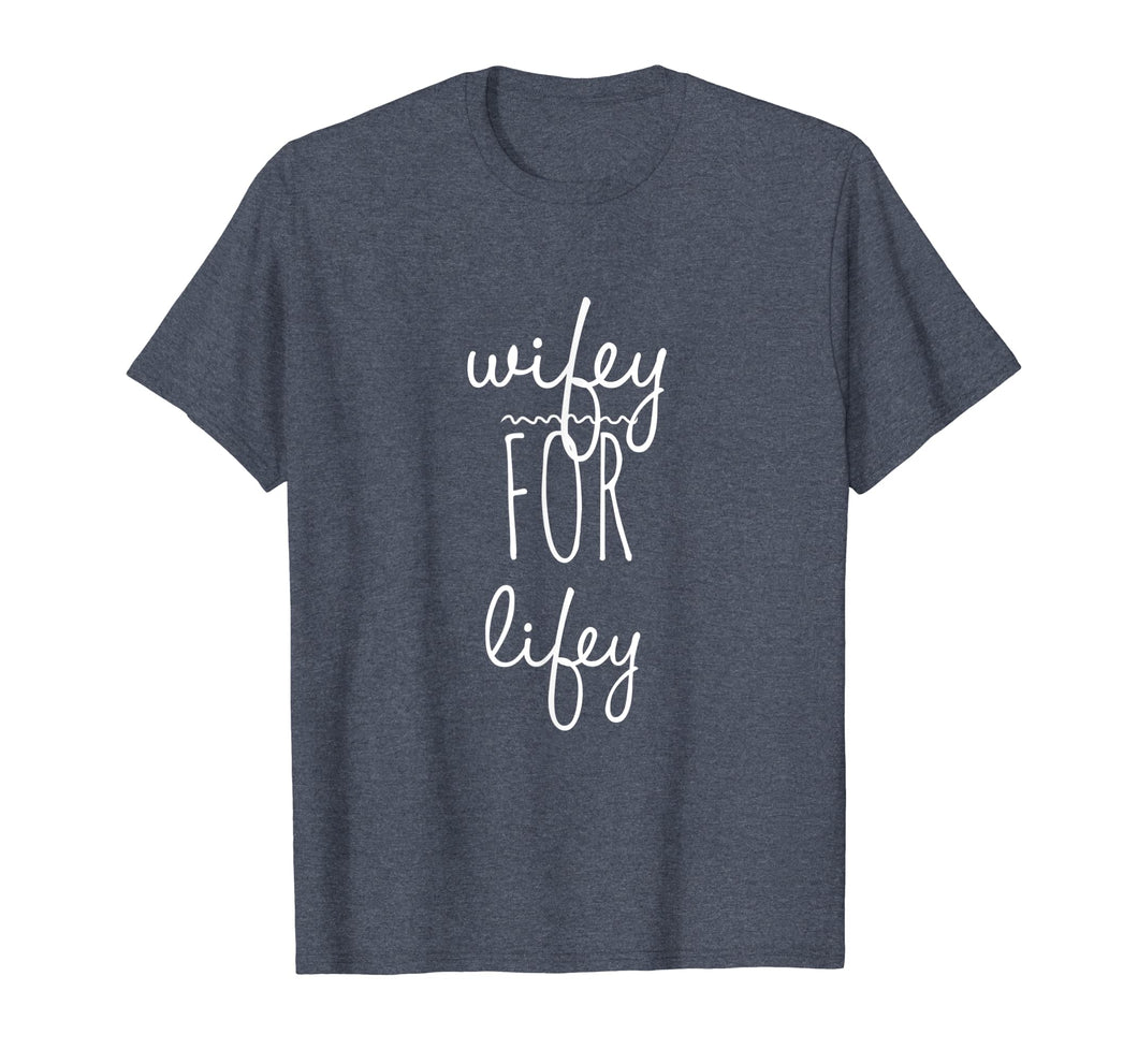 Funny shirts V-neck Tank top Hoodie sweatshirt usa uk au ca gifts for Wifey for Lifey TShirt Wife Gifts from Husband Wife Birthday 2704608