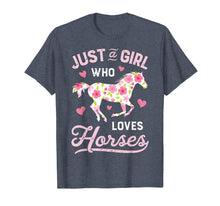 Load image into Gallery viewer, Just A Girl Who Loves Horses Shirt Horse Riding Women Gifts
