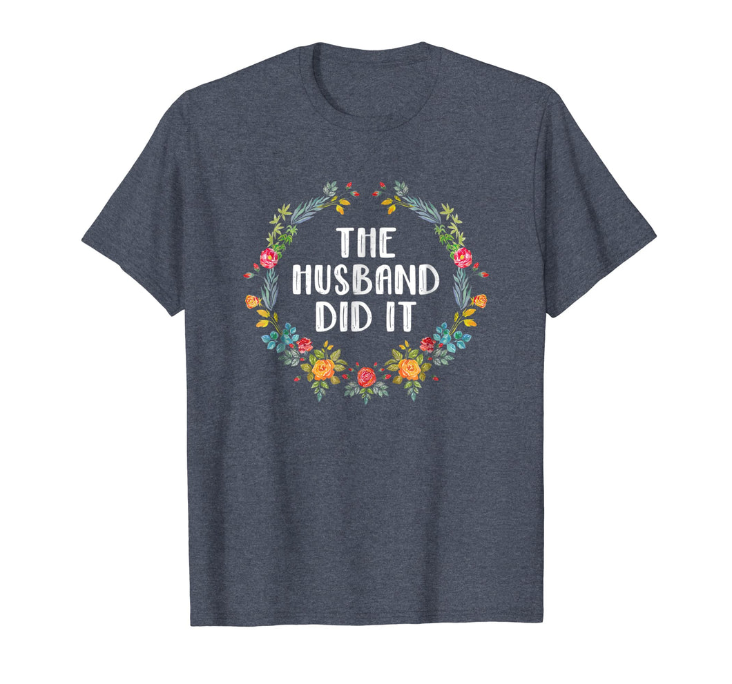 Funny shirts V-neck Tank top Hoodie sweatshirt usa uk au ca gifts for The Husband Did It Shirt Murderino Shirt True Crime Gifts 2845977