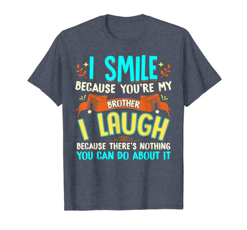 Funny shirts V-neck Tank top Hoodie sweatshirt usa uk au ca gifts for Funny Sister Gifts From Big Brother T Shirt Brother Gift 1153895