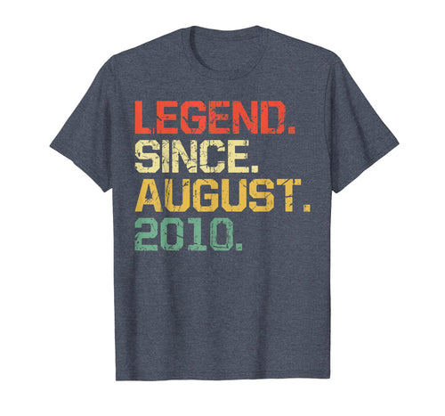 Legend Since August 2010 T-Shirt- 9 years old Gifts Shirt 165239